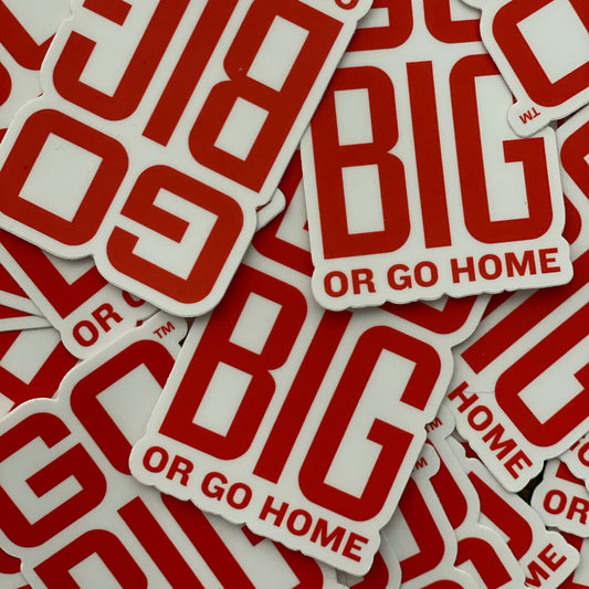 Go Big or Go Home - Red Logo Sticker
